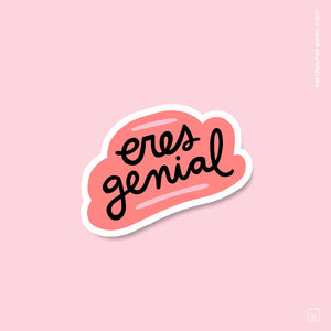 Sticker Eres genial